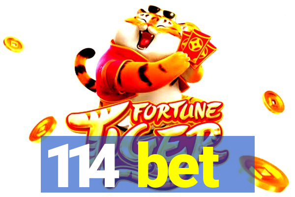 114 bet